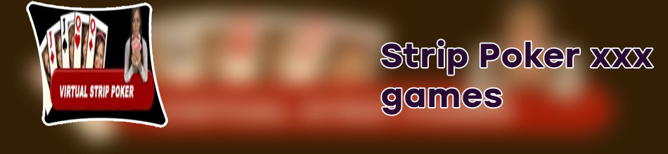 Virtual strip poker